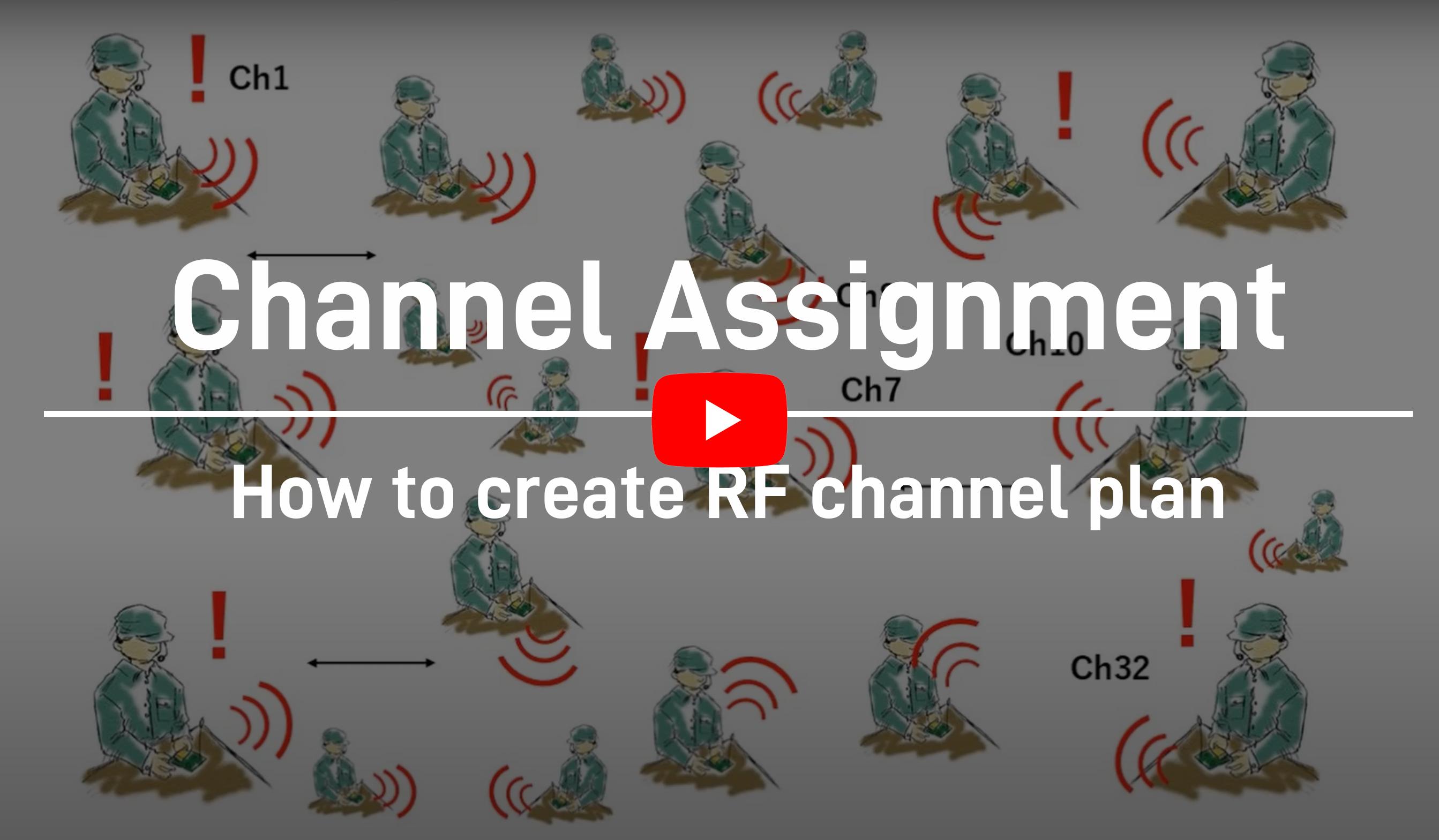 [ Video ] Channel Assignment – How to create RF channel plan